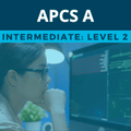AP Computer Science A:  Intermediate Level 2