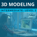 3D Modeling with Blender: Intermediate Level 2