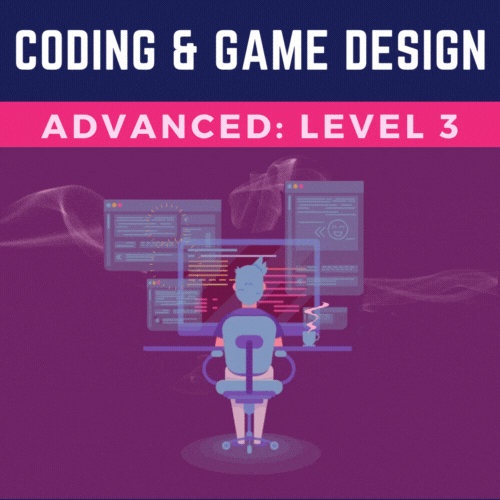 Coding + Game Design: Advanced Level 3