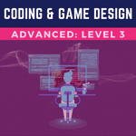 Coding + Game Design: Advanced Level 3