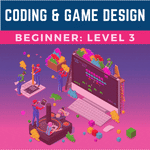 Coding + Game Design: Beginner Level 3