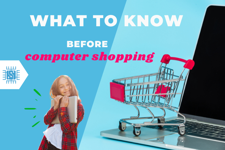 CT2.17 - What to know before computer shopping